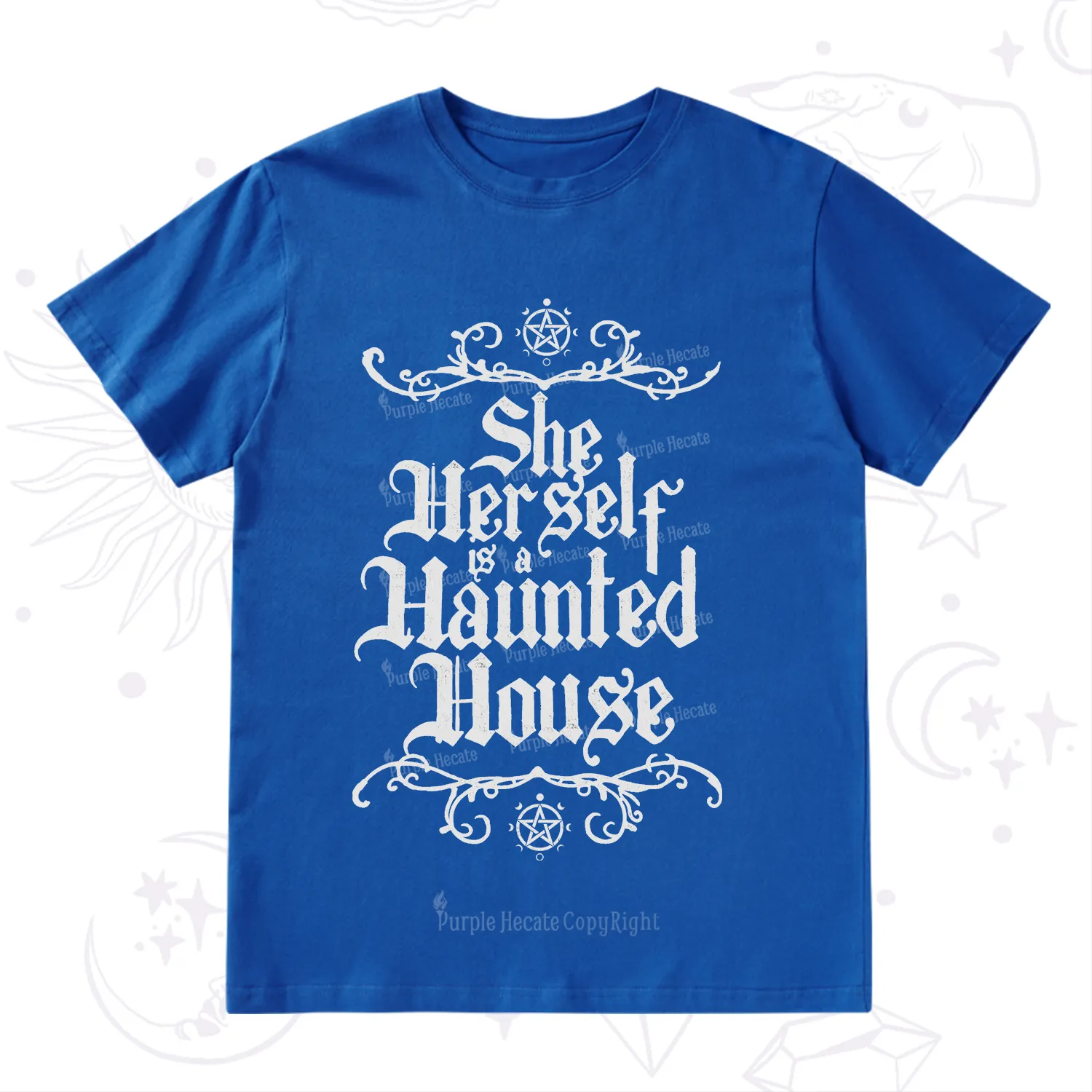 Purplehecate She Herself is a Haunted House T-Shirt