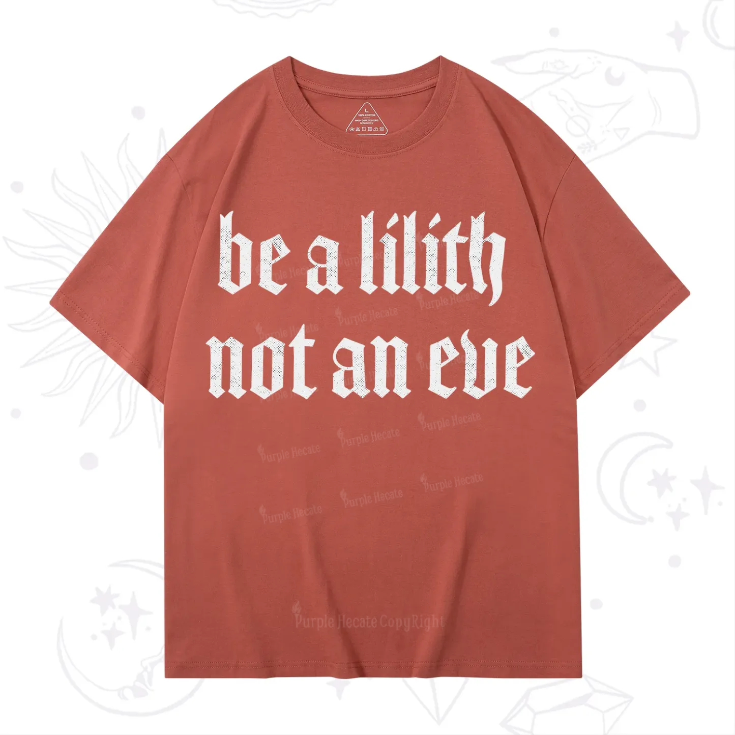 Purplehecate Be a Lilith Not an Eve T-Shirt