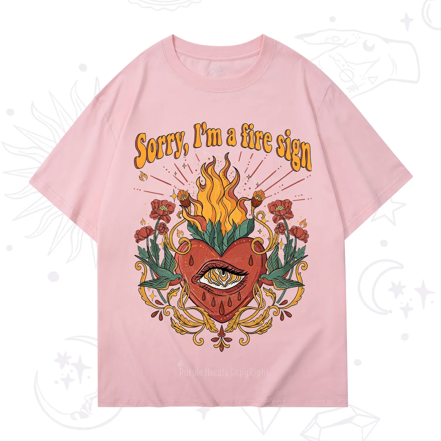 Purplehecate Sorry I'm A Fire Sign T-Shirt