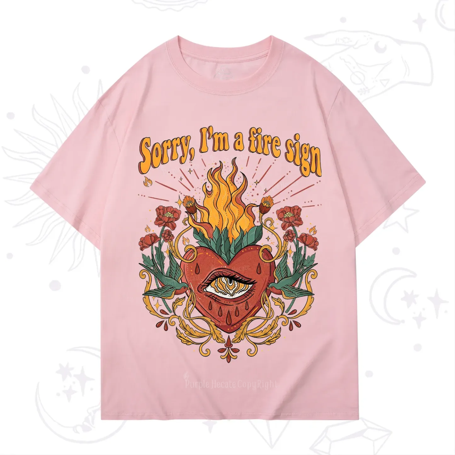 Purplehecate Sorry I'm A Fire Sign T-Shirt