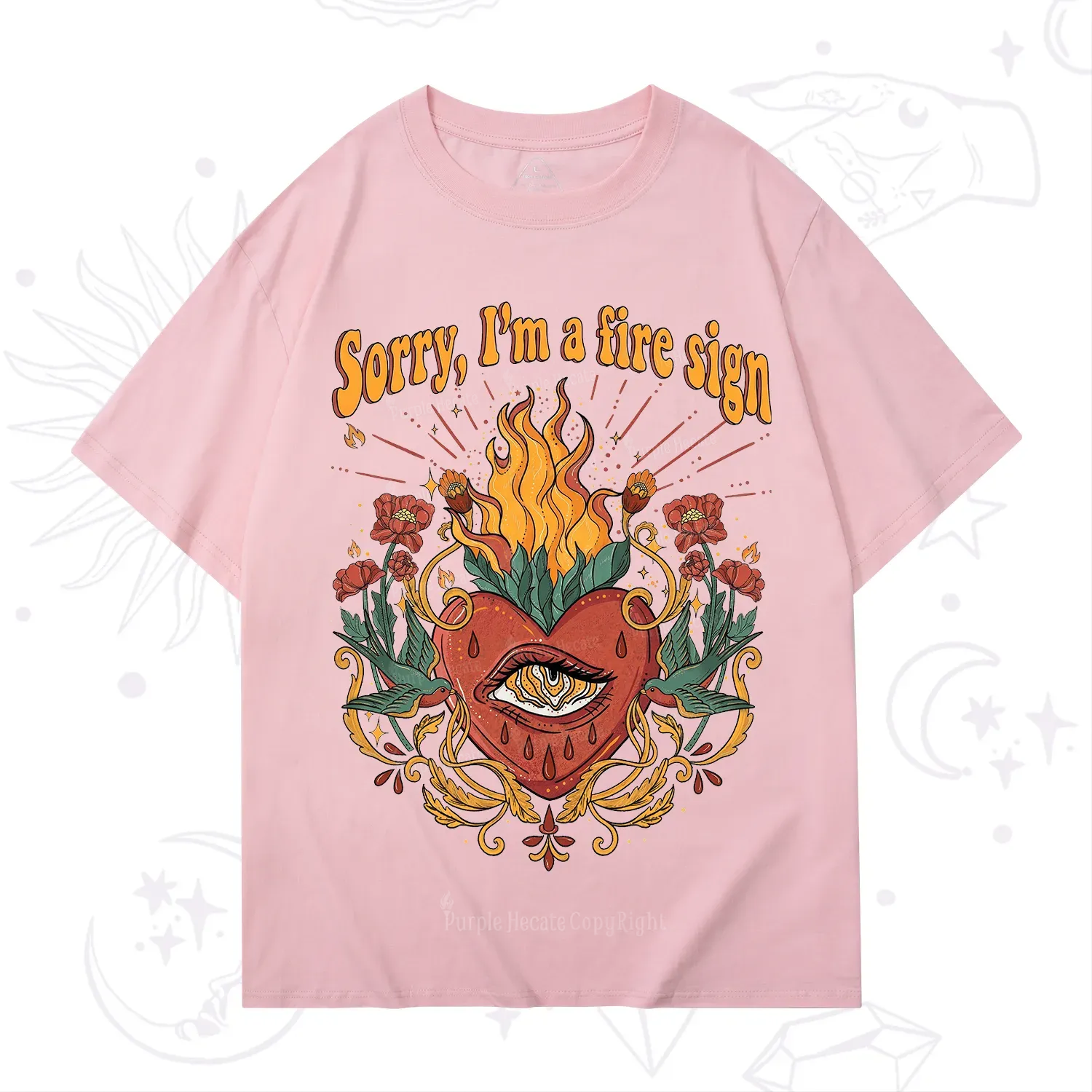 Purplehecate Sorry I'm A Fire Sign T-Shirt