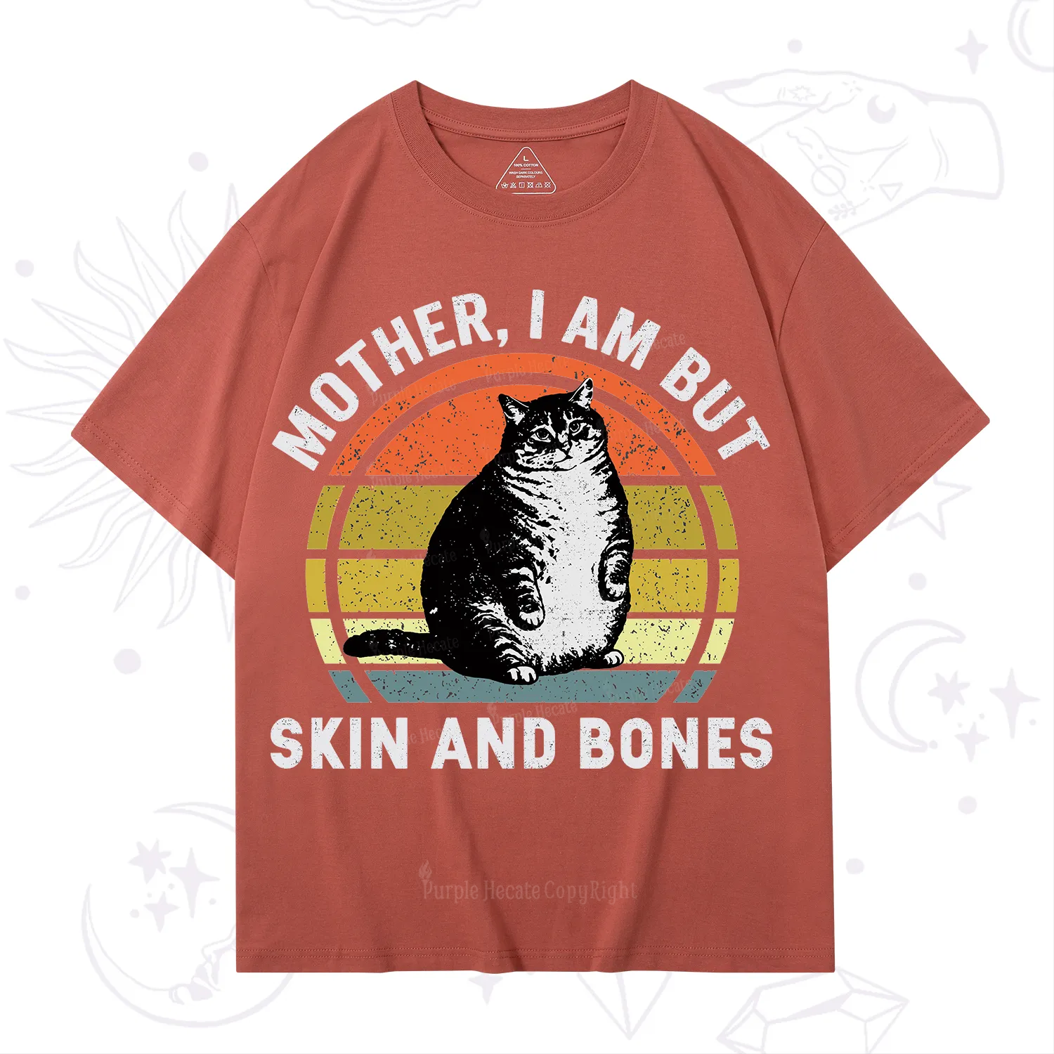 Purplehecate Mother I Am But Skin And Bones Funny Cat T-Shirt