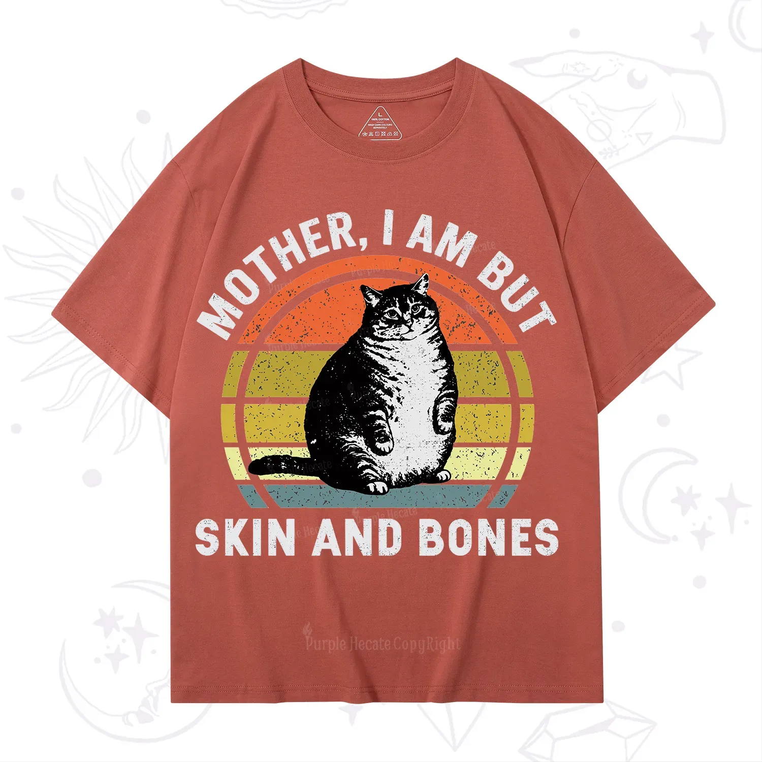 Purplehecate Mother I Am But Skin And Bones Funny Cat T-Shirt