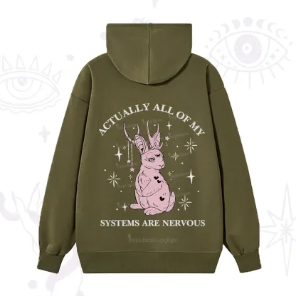 Purplehecate Actually All Of My Systems Are Nervous Hoodie
