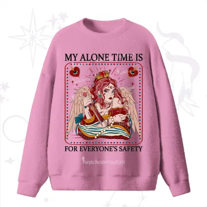 Purplehecate My Alone Time Is For Everyone's Safety Fuzzy Ugly Sweater