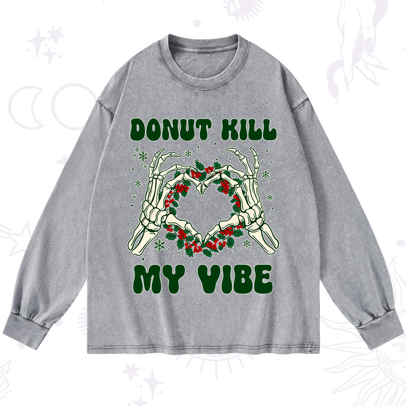 Purplehecate Christmas Donut Kill My Vibe Washed Long Sleeve Shirt