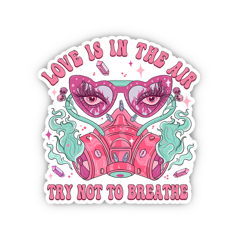 Purplehecate Love Is In The Air Try Not To Breath Sticker