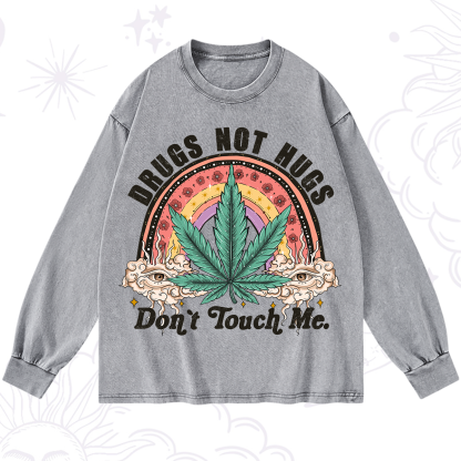 Purplehecate Drugs Not Hugs Washed Long Sleeve Shirt