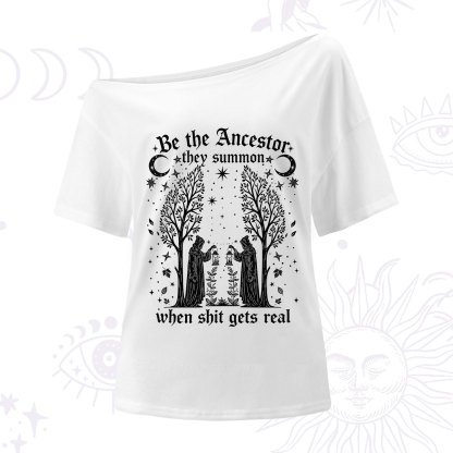 Purplehecate Be The Ancestor They Summon When Shit Gets Real One Shoulder T-Shirt