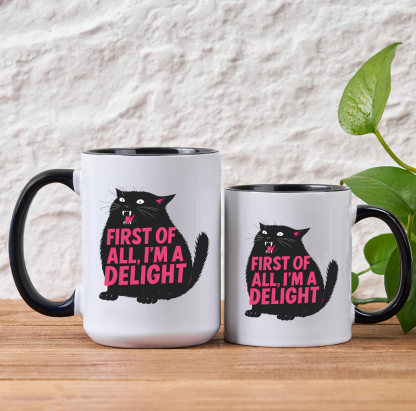 Purplehecate First Of All I'm A Delight Cat Mug