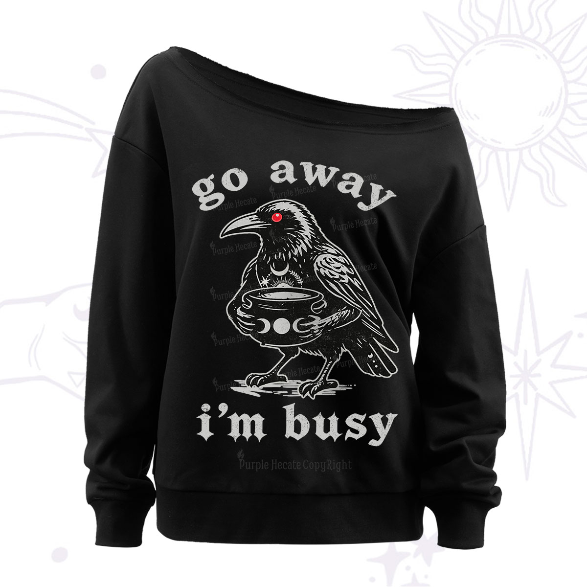 Purplehecate Go Away I'm Busy Off The Shoulder Sweatshirt