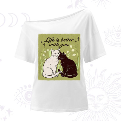 Purplehecate Life Is Better With a Cat One Shoulder T-Shirt