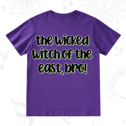 Purplehecate The Wicked Witch of the East Bro T-Shirt