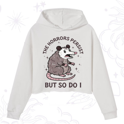 Purplehecate The Horrors Persist But So Do I Opossum Crop Hoodie