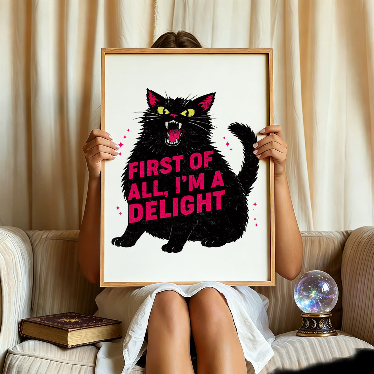 Purplehecate First Of All I'm A Delight Cat Unframed Poster