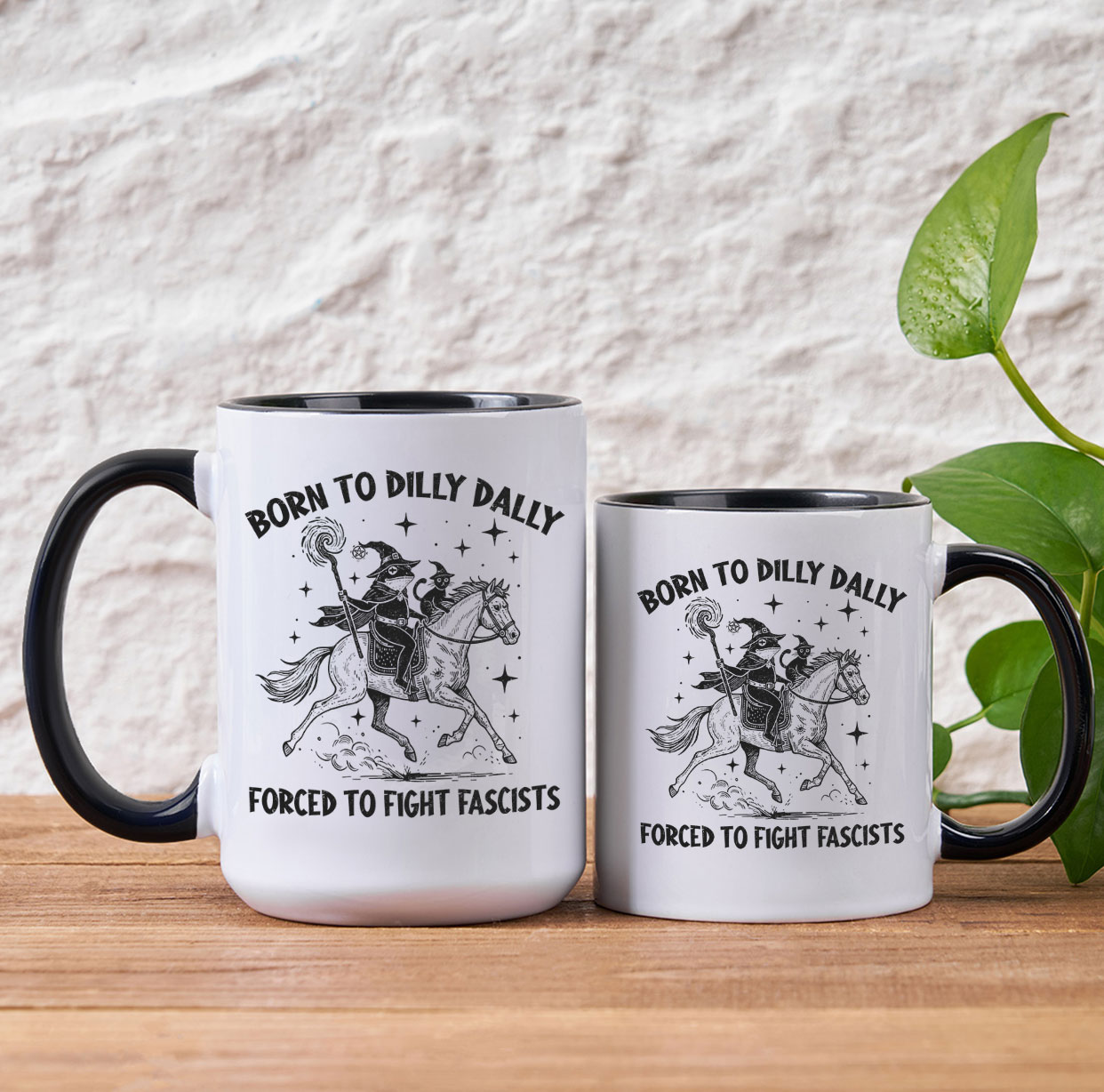 Purplehecate Born To Dilly Dally Forced to Fight Fascists Mug