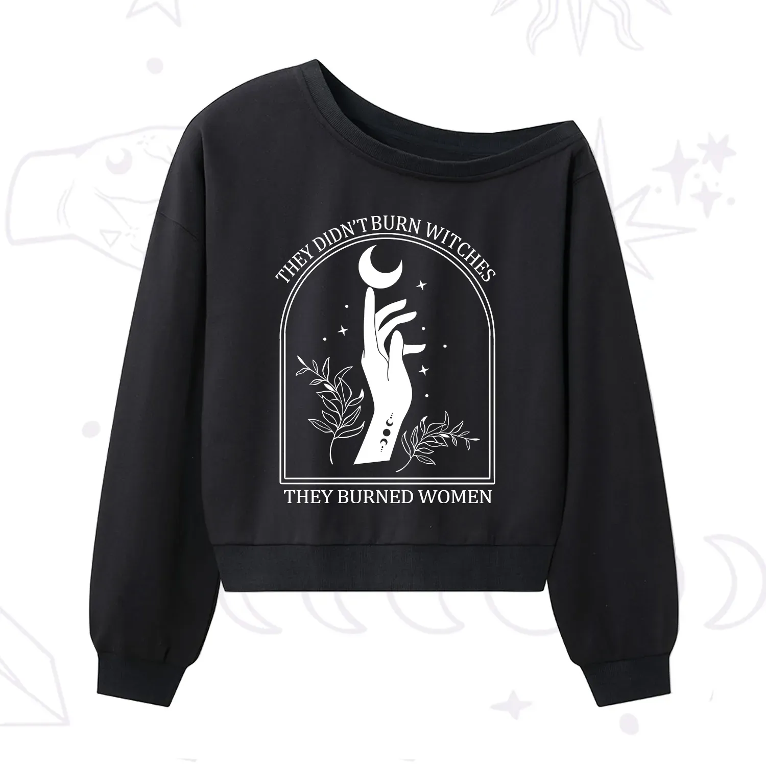 Purplehecate They Didn't Burn Witches They Burned Women One Shoulder Sweatshirt