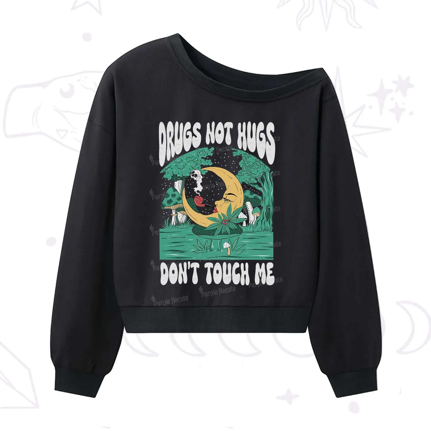 Purplehecate Drugs Not Hugs Don't Touch Me One Shoulder Sweatshirt