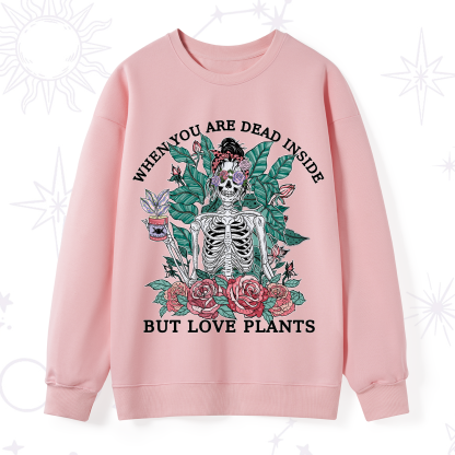 Purplehecate When You Dead Inside Sweatshirt