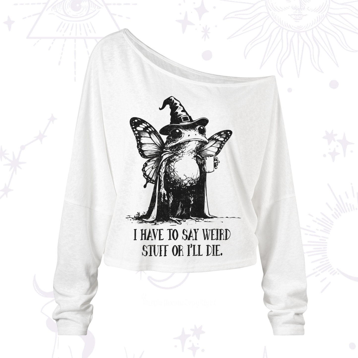 Purplehecate I Have to Say Weird Stuff Or I'll Die One Shoulder Long Sleeve Shirt