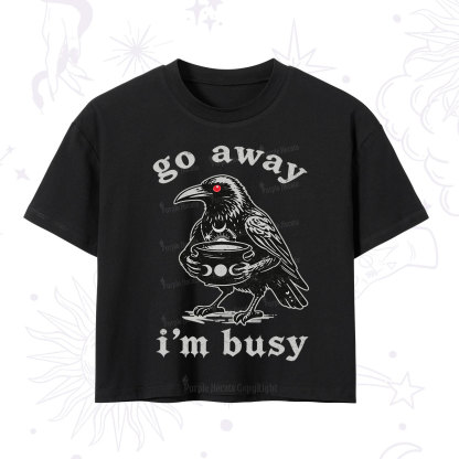Purplehecate Go Away I'm Busy Crop T-Shirt