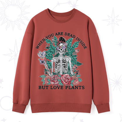 Purplehecate When You Dead Inside Sweatshirt