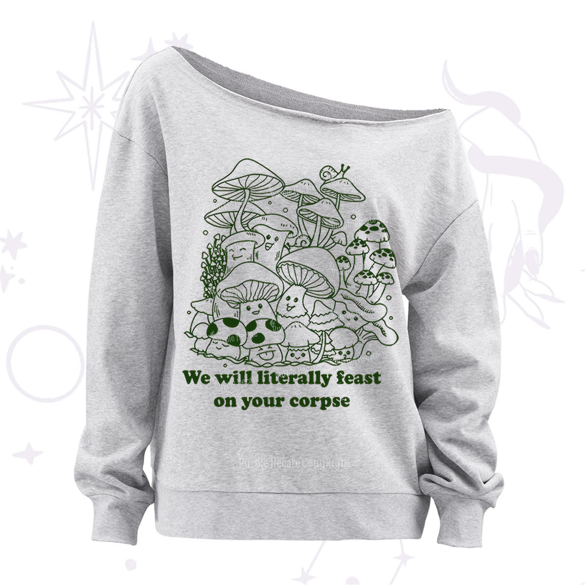 Purplehecate We Will Literally Feast on Your Corpse Off The Shoulder Sweatshirt