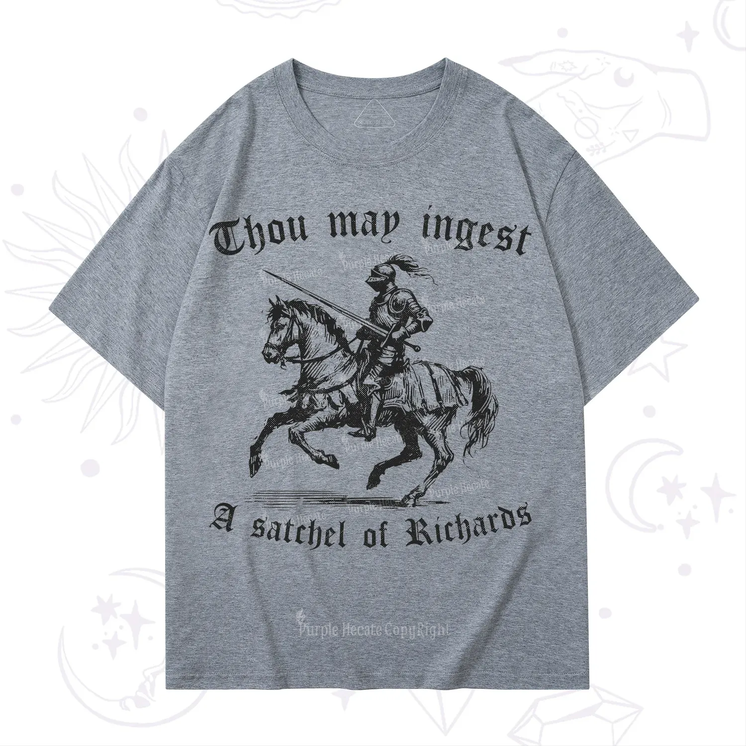 Purplehecate Thou May Ingest A Satchel of Richards T-Shirt