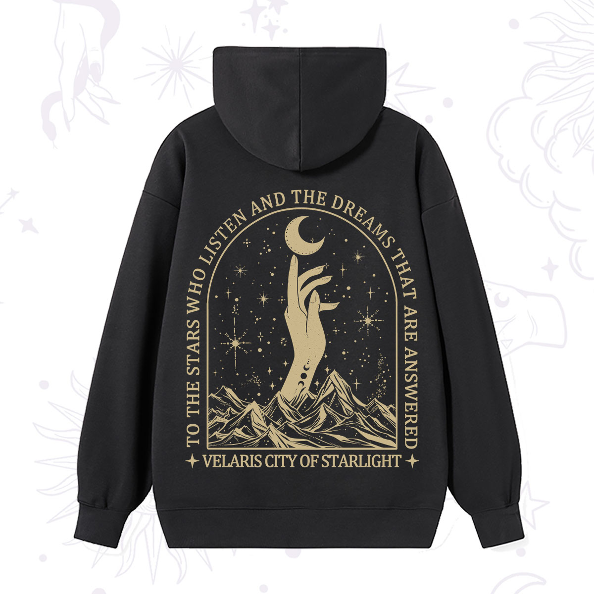 Purplehecate To The Stars Who Listen And The Dreams That Are Answered Hoodie