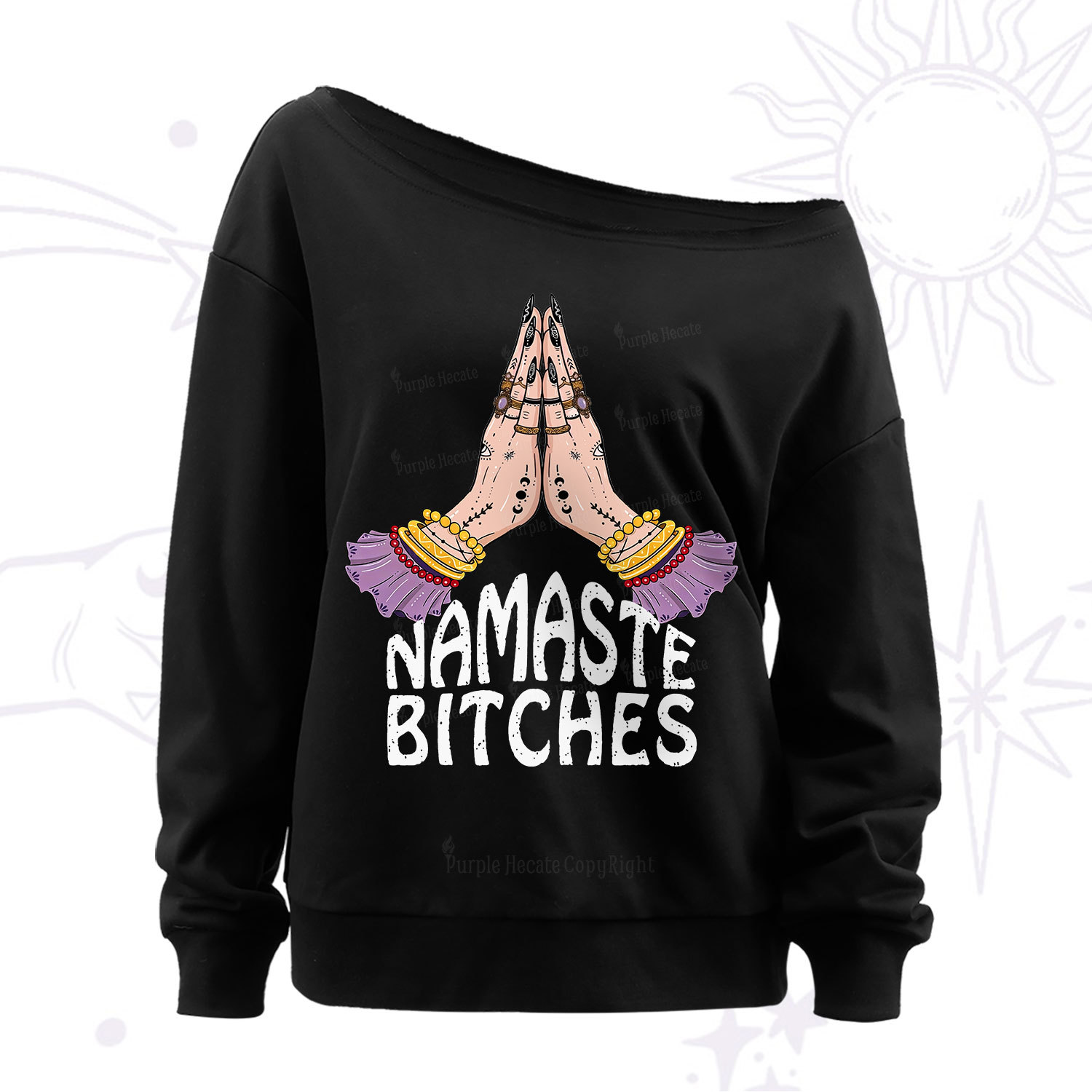 Purplehecate Namaste Bitches Off The Shoulder Sweatshirt
