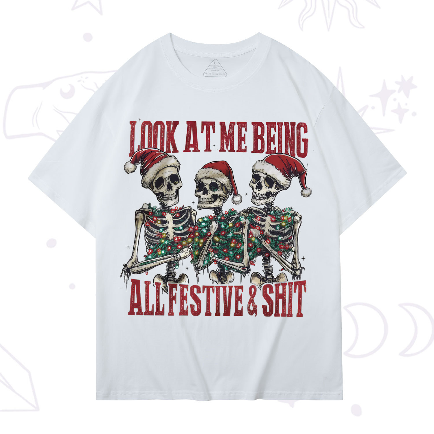 Purplehecate Look At Me Being All Festive And Shit Christmas T-Shirt