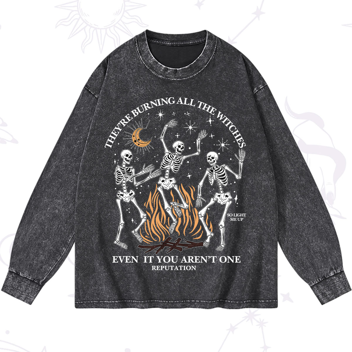 Purplehecate They're Burning All The Witches Even If You Aren't One Washed Long Sleeve Shirt