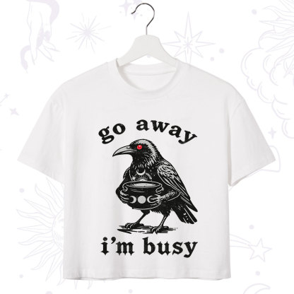 Purplehecate Go Away I'm Busy Crop T-Shirt