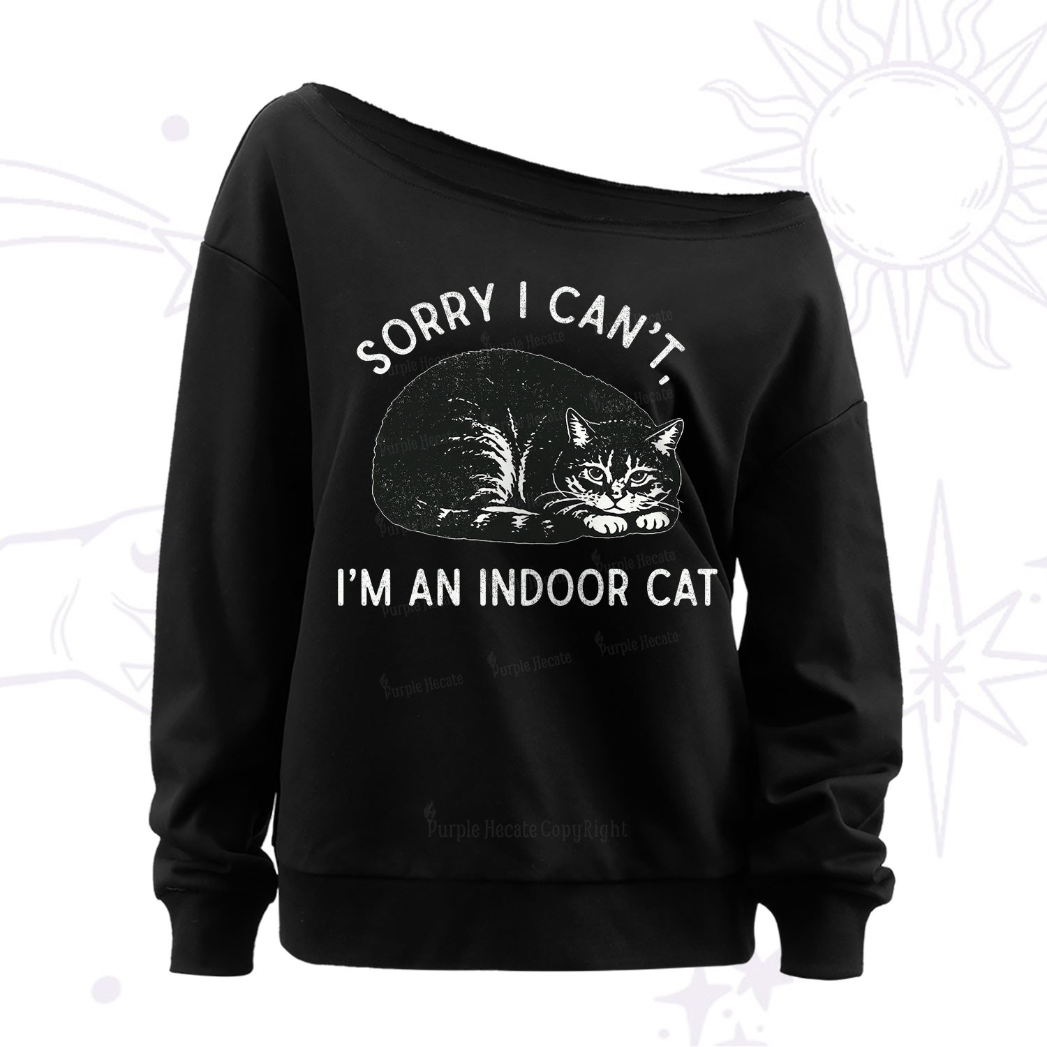 Purplehecate Sorry I Can't I'm an Indoor Cat Off The Shoulder Sweatshirt