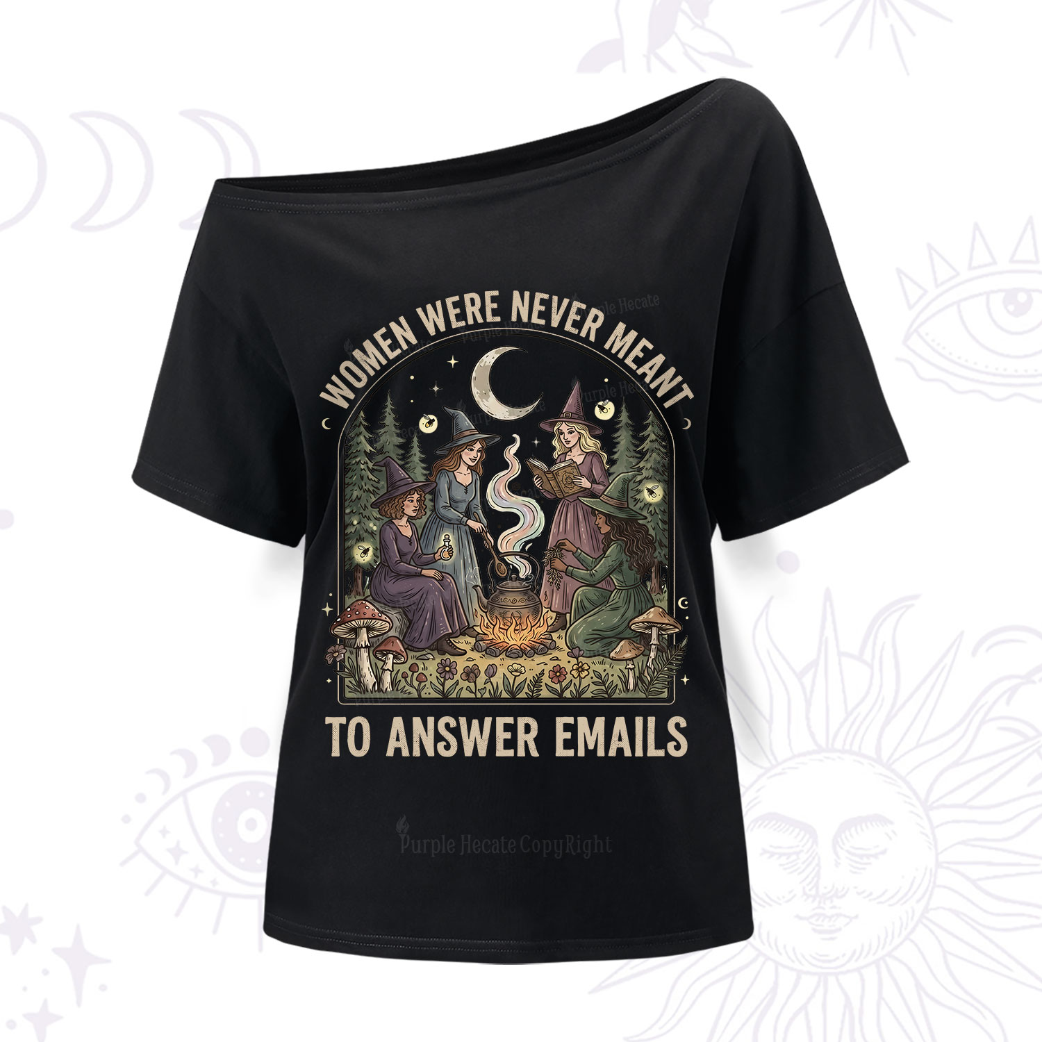 Purplehecate Women Were Never Meant to Answer Emails Witch One Shoulder T-Shirt