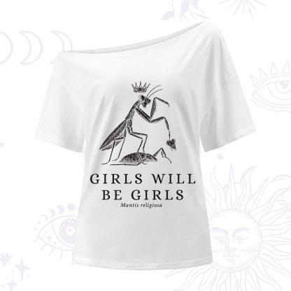 Purplehecate Girls Will Be Girls Funny Praying Mantis One Shoulder T-Shirt