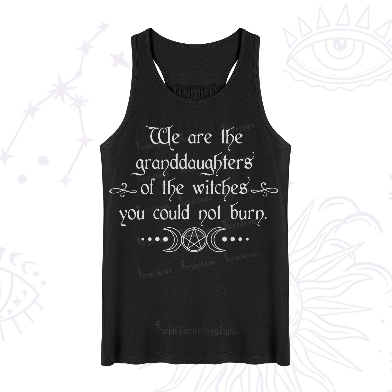 Purplehecate They Didn't Burn Witches They Burned Women Tank