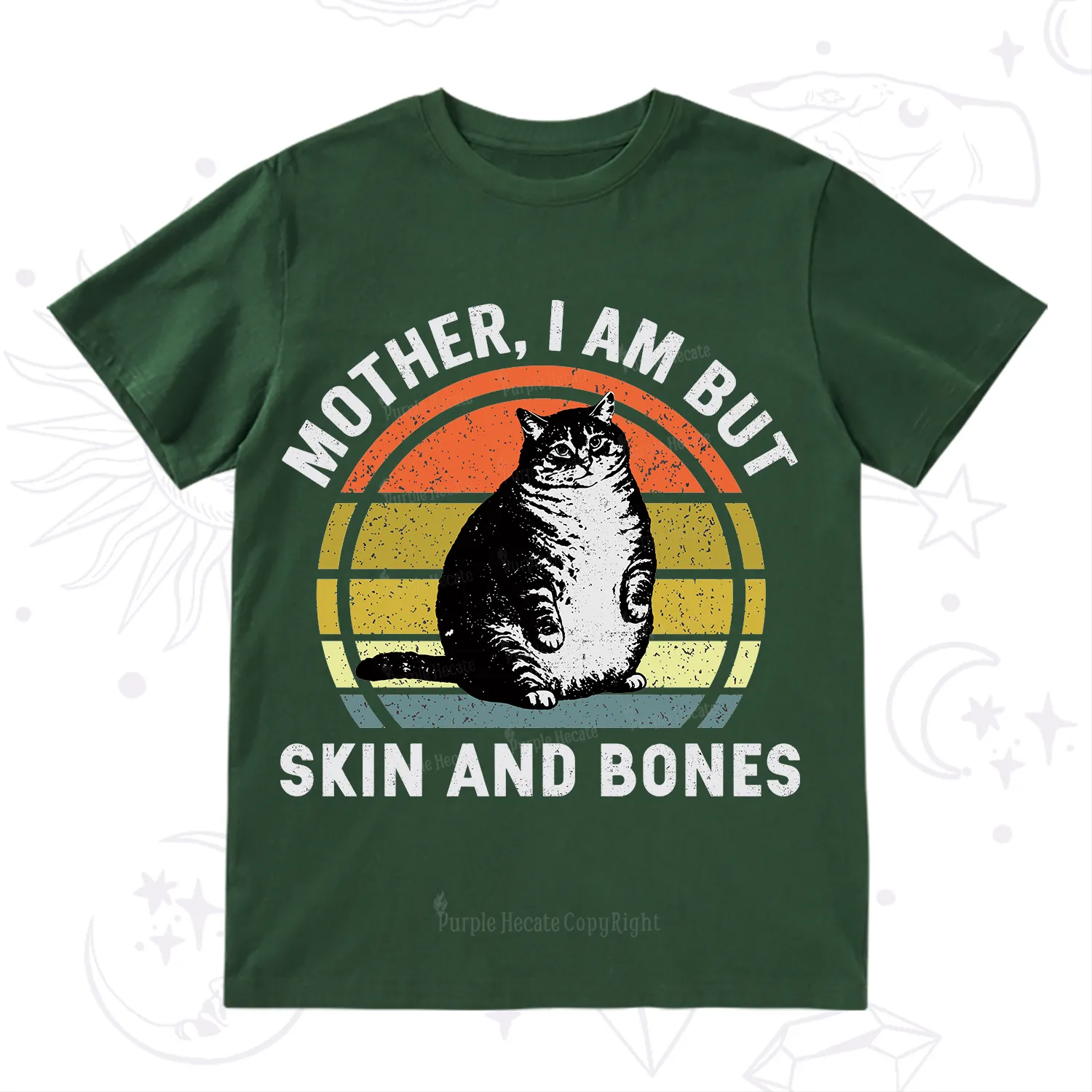 Purplehecate Mother I Am But Skin And Bones Funny Cat T-Shirt