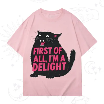 Purplehecate First Of All I'm A Delight Cat T-Shirt
