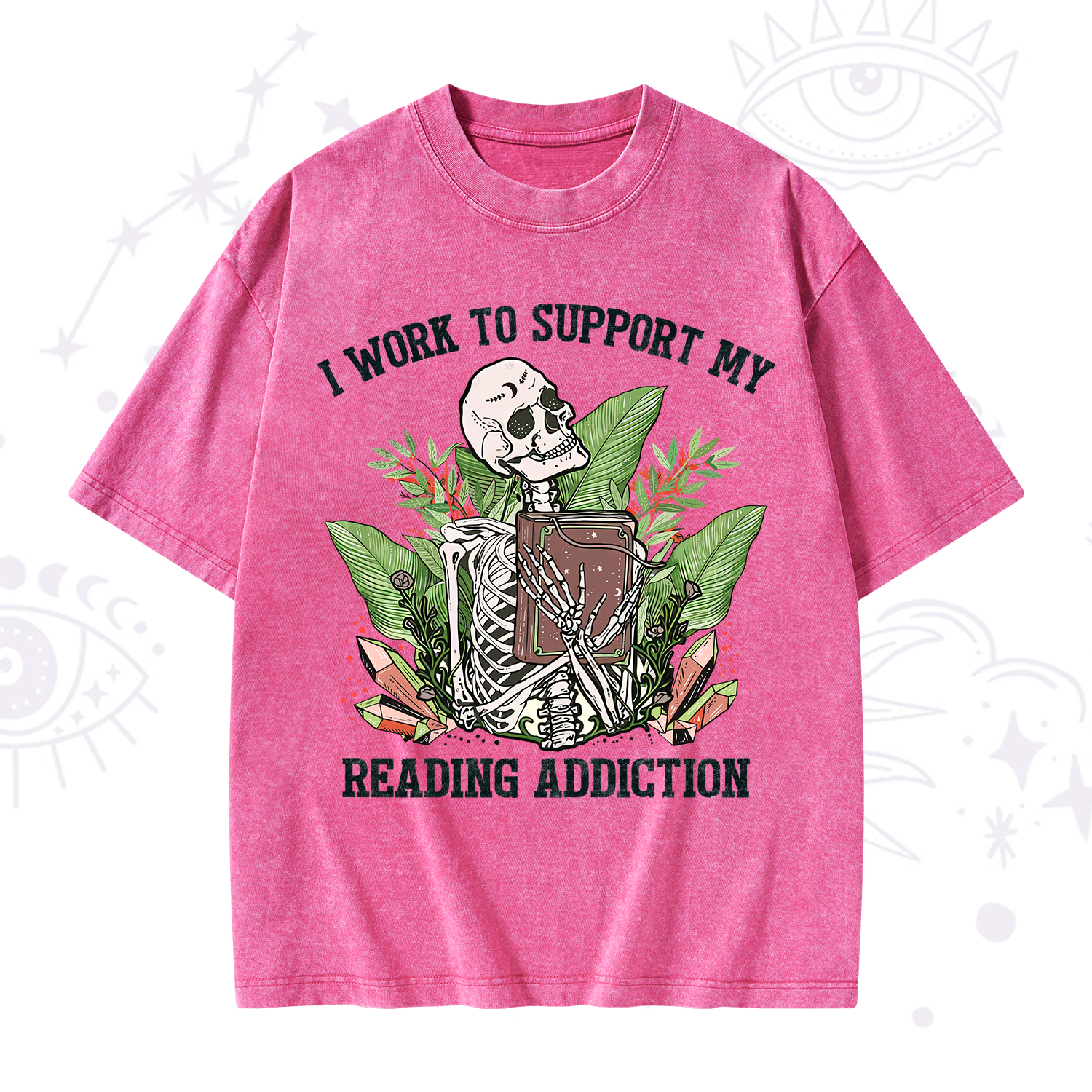 Purplehecate I Work Support My Reading Addiction Washed T-Shirt