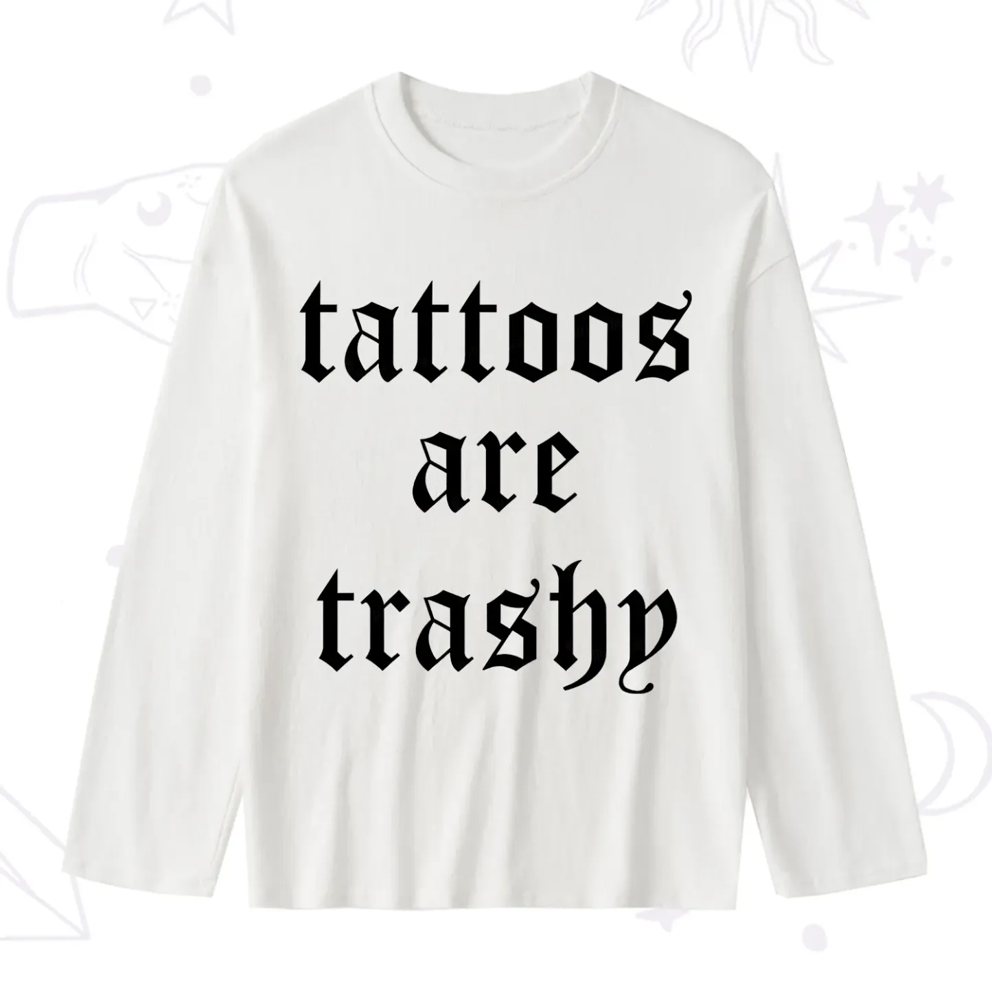 Purplehecate Tattoos Are Trashy Slub Long Sleeve T-Shirt