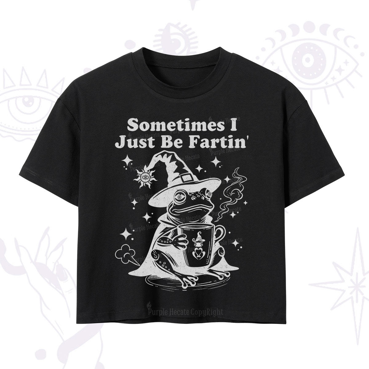 Purplehecate Sometimes I Just Be Fartin Crop T-Shirt