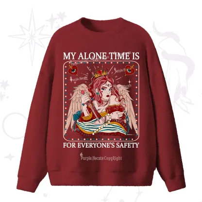Purplehecate My Alone Time Is For Everyone's Safety Fuzzy Ugly Sweater