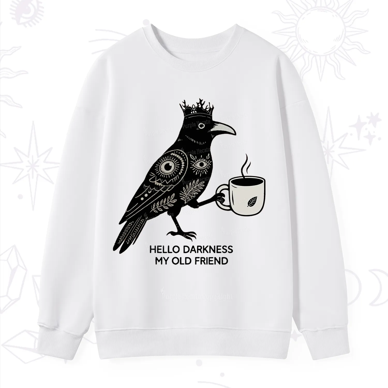 Purplehecate Hello Darkness My Old Friend Sweatshirt
