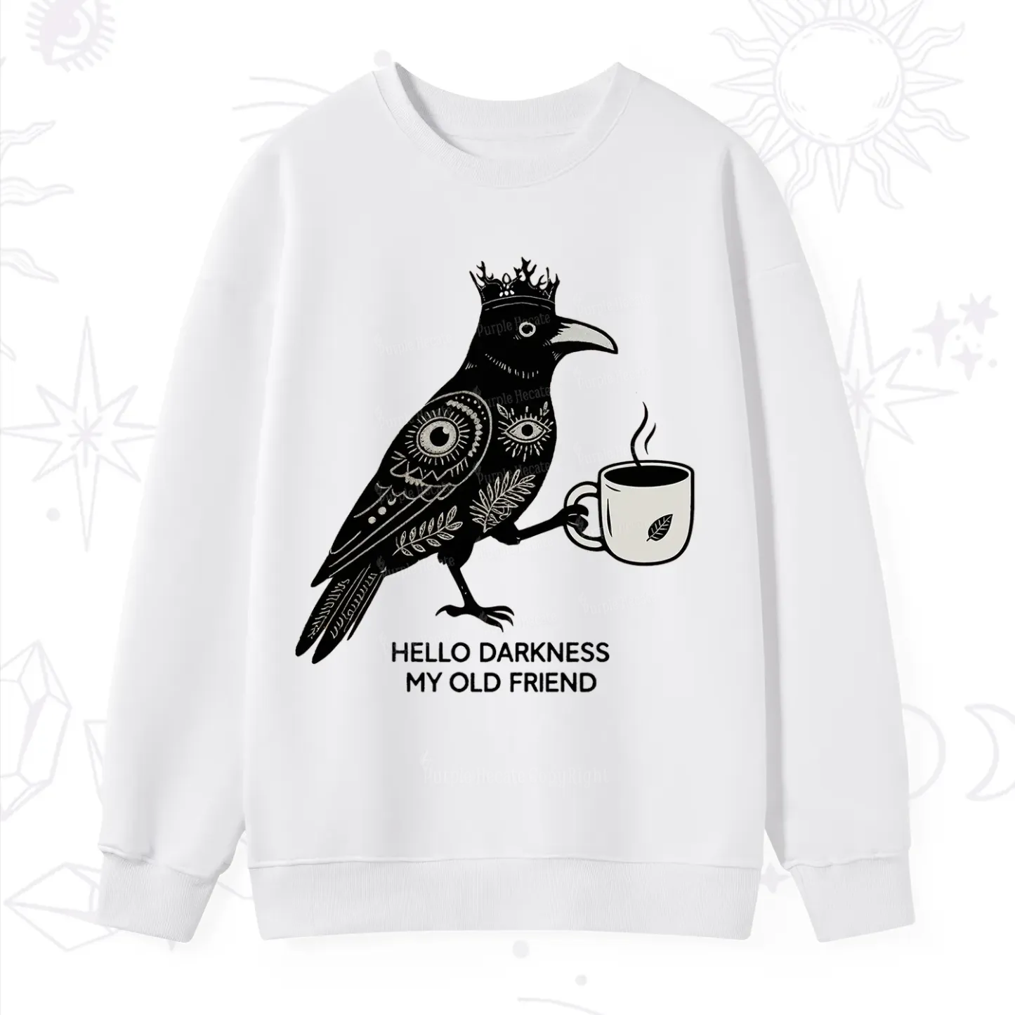 Purplehecate Hello Darkness My Old Friend Sweatshirt