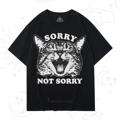 Purplehecate Sorry Not Sorry Funny Cat T-Shirt