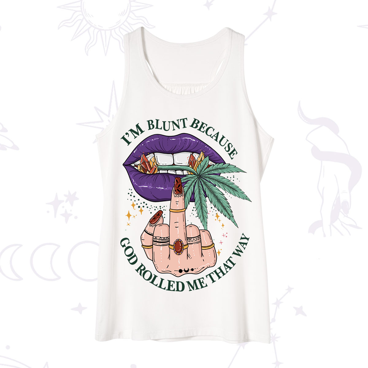 Purplehecate I'm Blunt Because God Rolled Me That Way Tank