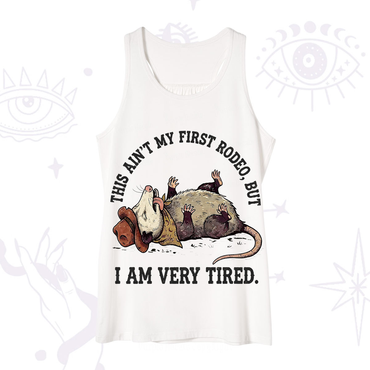 Purplehecate This Ain't My First Rodeo Tank