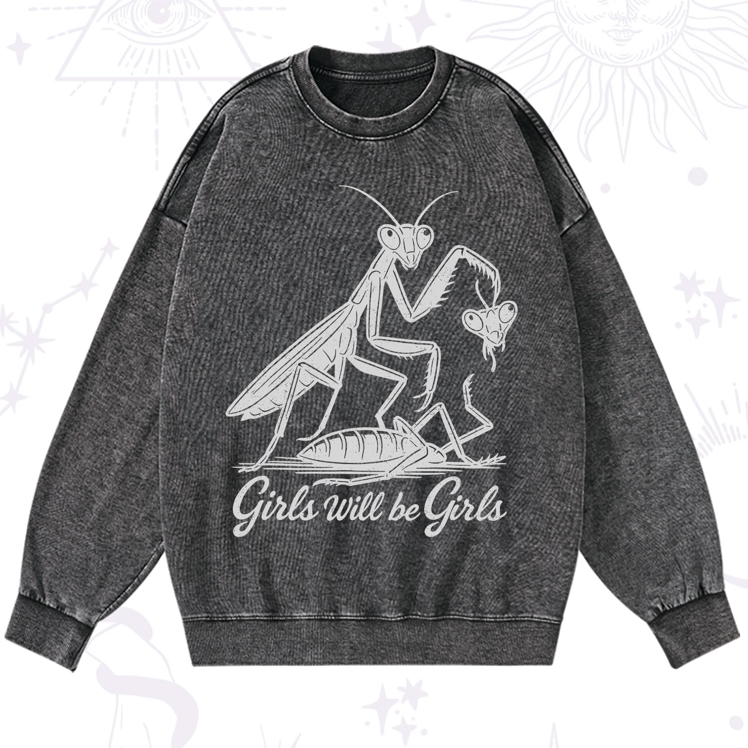 Purplehecate Girls Will Be Girls Praying Mantis Washed Sweatshirt