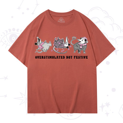 Purplehecate Overstimulated But Festive Possum Valentine T-Shirt